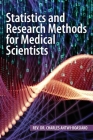 Statistics and Research Methods for Medical Scientists By Charles Antwi-Boasiako Cover Image