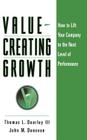 Value-Creating Growth: How to Lift Your Company to the Next Level of Performance (J-B Us Non-Franchise Leadership #42) Cover Image