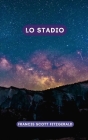 Lo stadio: Un classico della letteratura americana By Carlos Melano (Translator), F. Scott Fitzgerald Cover Image
