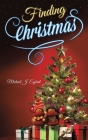 Finding Christmas By Michael J. Egbert Cover Image