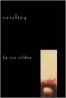 Orioling By Ann Silsbee Cover Image
