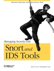 Managing Security with Snort and IDS Tools Cover Image