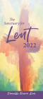The Sanctuary for Lent 2022 (Pkg of 10) Cover Image
