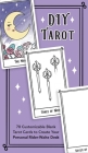 DIY Tarot: 78 Customizable Blank Tarot Cards to Create Your Personal Rider-Waite Deck (Tarot/Oracle Decks) By Editors of Ulysses Press Cover Image