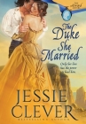 The Duke She Married Cover Image