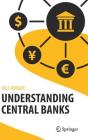 Understanding Central Banks By Nils Herger Cover Image
