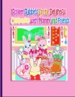 Rolleen Rabbit's Spring Delightful Celebration with Mommy and Friends By Rowena Kong, Annie Ho Cover Image