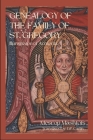 Genealogy of the Family of St. Gregory: Illuminator of Armenia By Mesrop Mashtots, D. P. Curtin (Translator) Cover Image