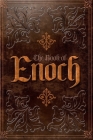 The Book of Enoch: From the Apocrypha and Pseudepigrapha of the Old Testament By Prophet Enoch, Dominicus Ioannes (Translator) Cover Image