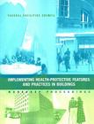 Implementing Health-Protective Features and Practices in Buildings: Workshop Proceedings: Federal Facilities Council Technical Report #148 Cover Image