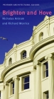 Brighton and Hove: Pevsner City Guide (Pevsner Architectural Guides: City Guides) Cover Image