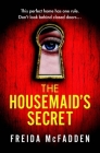 The Housemaid's Secret By Freida McFadden Cover Image