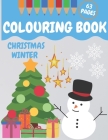 Colouring Book Christmas & Winter: 63 PAGES 8.5x11 in By Diamond Studio Cover Image