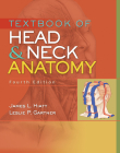 Textbook of Head and Neck Anatomy By James L. Hiatt Cover Image