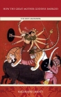 How the Great Mother Emerged: The Devi Mahatmya By Raghupati Bhatt Cover Image