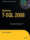Beginning T-SQL 2008 (Books for Professionals by Professionals) Cover Image