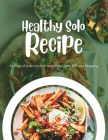 Healthy Solo Dining: 30 Days of Nutrient-Rich Main Dishes with Efficient Shopping Cover Image
