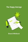 The Happy Average By Brand Whitlock Cover Image