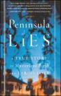 Peninsula of Lies: A True Story of Mysterious Birth and Taboo Love Cover Image