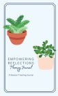 Empowering Reflections Therapy Journal: Empowering Reflections Therapy Journal: A therapy session tracking journal By Jasmine Bishop Cover Image