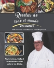 Recetas de todo el mundo: Volumen II del chef Raymond By Raymond Laubert Cover Image