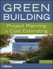 Green Building: Project Planning & Cost Estimating (Rsmeans #24) By Rsmeans Cover Image