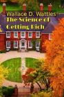 The Science of Getting Rich By Success Oceo (Editor), Wallace D. Wattles Cover Image