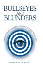 Bullseyes and Blunders: Lessons from 100 Cases in Pharmaceutical Marketing By Subba Rao Chaganti Cover Image