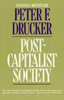 Post-Capitalist Society By Peter F. Drucker Cover Image