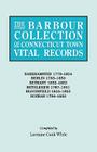 Barbour Collection of Connecticut Town Vital Records. Volume 2: Barkhamsted 1779-1854, Berlin 1785-1850, Bethany 1832-1853, Bethlehem 1787-1851, B Cover Image