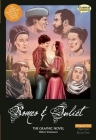 Romeo and Juliet the Graphic Novel: Original Text (Classical Comics) Cover Image