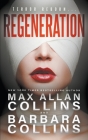 Regeneration By Max Allan Collins, Barbara Collins Cover Image