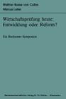 Wirtschaftsprüfung Heute: Entwicklung Oder Reform?: Ein Bochumer Symposion By Walther Busse Von Colbe (Editor), Marcus Lutter (Editor) Cover Image