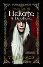 Pagan Portals - Hekate: A Devotional By Vivienne Moss Cover Image