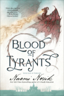 Blood of Tyrants: Book Eight of Temeraire By Naomi Novik Cover Image
