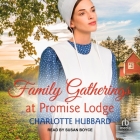 Family Gatherings at Promise Lodge Cover Image