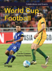 World Cup Football By Carole Crimeen, Suzanne Fletcher Cover Image