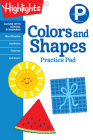Preschool Colors and Shapes (Highlights Learn on the Go Practice Pads) Cover Image