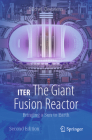 Iter: The Giant Fusion Reactor: Bringing a Sun to Earth By Michel Claessens Cover Image