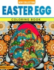 Easter Egg Coloring Book: Pysanky Easter Egg Coloring Book for Adults, Beautiful Spring-Themed Coloring Pages, Unique Ethnic and Zentangle Desig By Vanilla Coloring Books Cover Image