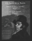 Los Sueños de la Razón: Don Francisco de Goya y Lucientes (Pintor) By José Gómez Granado Cover Image