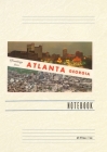 Vintage Lined Notebook Greetings from Atlanta Cover Image