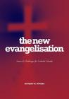 The New Evangelisation: Issues and Challenges for Catholic Schools By Richard Rymarz Cover Image