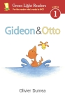 Gideon and Otto (Gossie & Friends) By Olivier Dunrea, Olivier Dunrea (Illustrator) Cover Image