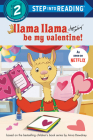 Llama Llama Be My Valentine! (Step into Reading) Cover Image