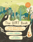 The Dirt Book: Poems About Animals That Live Beneath Our Feet Cover Image