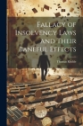 Fallacy of Insolvency Laws and Their Baneful Effects Cover Image