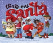 That's My Santa By Karri Hamilton, Josh Butts (Illustrator) Cover Image
