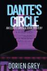 Dante's Circle (Elliott Smith Mystery #4) By Dorien Grey Cover Image