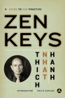 Zen Keys: A Guide to Zen Practice By Thich Nhat Hanh, Philip Kapleau (Introduction by) Cover Image